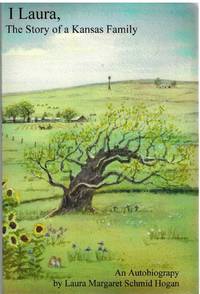 cover of I, LAURA, The Story of a Kansas Family
