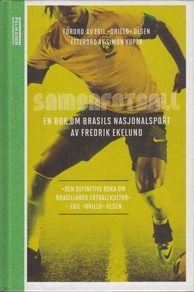 Sambafotball. En bok om Brasils nasjonalsport.…
