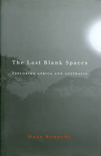 The Last Blank Spaces: Exploring Africa and Australia