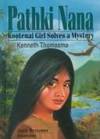 Pathki Nana: Kootenai Girl Solves A Mystery