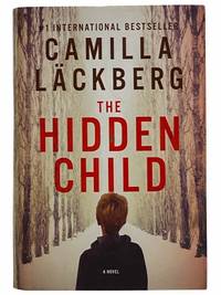 The Hidden Child: A Novel by Lackberg, Camilla; Delargy, Marlaine - 2014