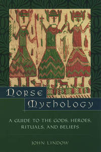 image of Norse Mythology: A Guide to Gods, Heroes, Rituals, and Beliefs