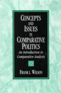 Concepts and Issues in Comparative Politics : An Introduction to Comparative Analysis