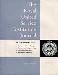 THE JOURNAL OF THE ROYAL UNITED SERVICE INSTITUTION - Vol. CXIII, No. 651