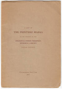 A List of the Printers' Marks in the Windows of the Frederick Ferris Thompson Memorial Library, Vassar College by (Vassar College) - 1st - 1917 - from Carpe Diem Fine Books (SKU: 18359)