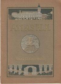 ATLAS P.L.M. - VALLEY OF THE RHONE:; Lyons, Vienne, Orange, Avignon, Arles, Nimes, Aigues, Mortes