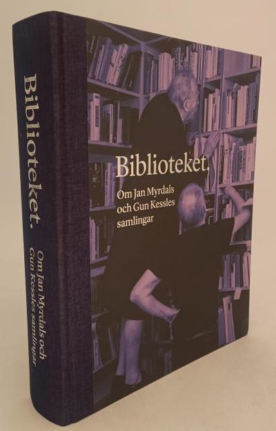 Biblioteket. Om Jan Myrdals och Gun Kessles…