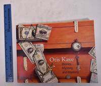 Otis Kaye: Money, Mystery, and Mastery