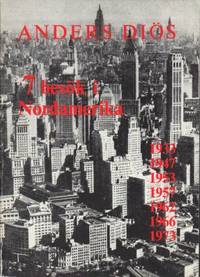 7 besök i Nordamerika 1933, 1947, 1953, 1957,…