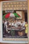 ITALIAN-AMERICAN FOLKLORE Proverbs, Songs, Games, Folktales, Foodways, Superstitions, Folk Remedies & More