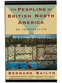 The Peopling of British North America: An Introduction