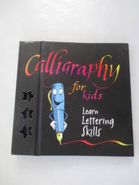 Calligraphy for Kids: Learn Lettering Skills