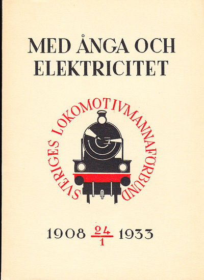 Med ånga och elektricitet. Minnesskrift med…