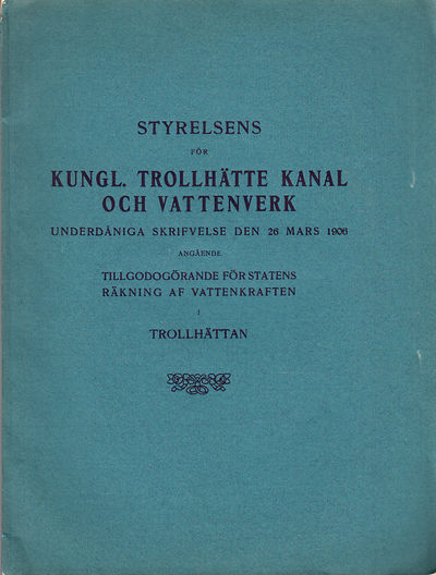 Styrelsens för Kungl. Trollhätte Kanal och…