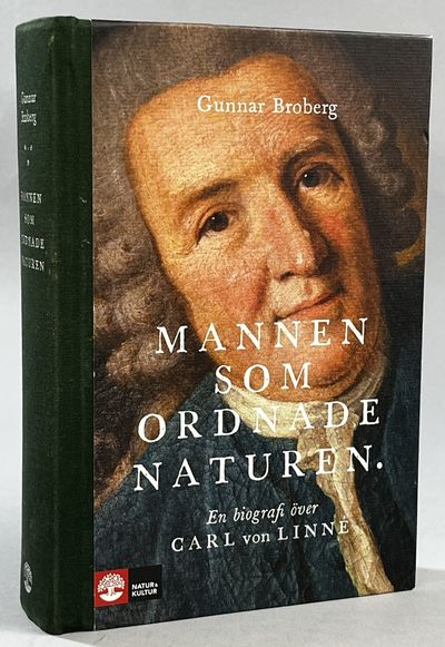 Mannen som ordnade naturen. En biografi över Carl…