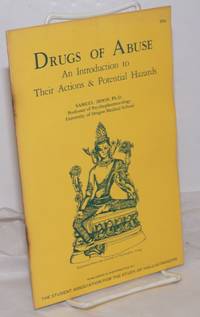 image of Drugs of Abuse: An Introduction to Their Actions_Potential Hazards