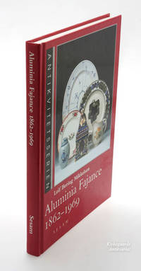 Aluminia fajance 1862-1969 (Antikvitetsserien). 