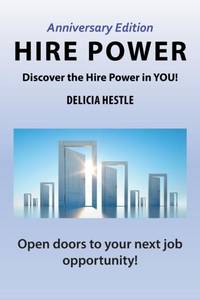 Hire Power: Discover the Hire Power in You!