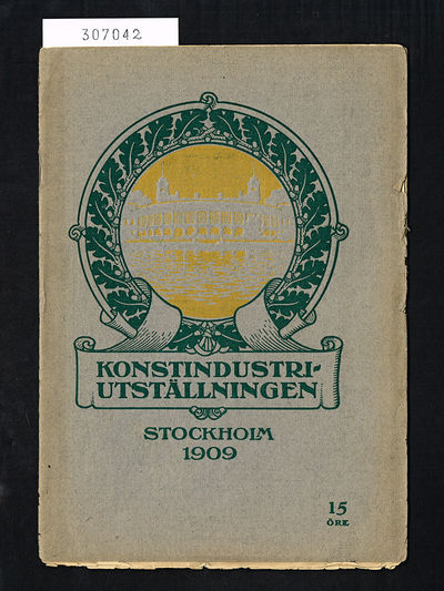 Konstindustriutställningen Stockholm 1909.…