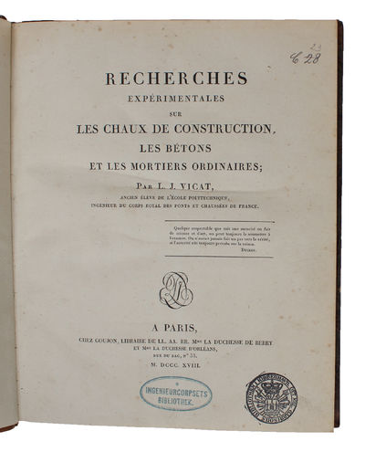 Recherches expérimentales sur les Chaux de Construction, les Bétons et les Mortiers ordinaires. (photo 2)