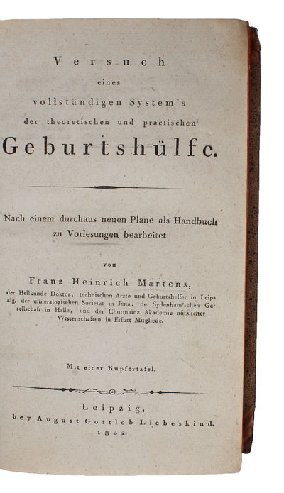 Versuch eines vollständigen System's der theoretischen und practischen Geburtshülfe. Nach einem durchaus neuen Plane als Handbuch zu Vorlesungen bearbeitet. Mit einer Kupfertafel. (photo 2)