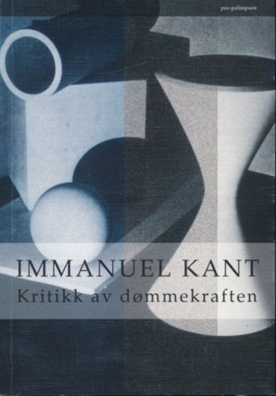 Kritikk av dømmekraften. Med innledning av…