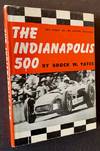 The Indianapolis 500: The Story of the Motor Speedway
