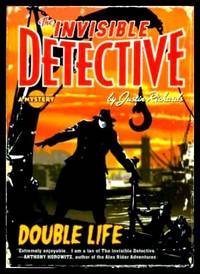 DOUBLE LIFE - The Invisible Detective