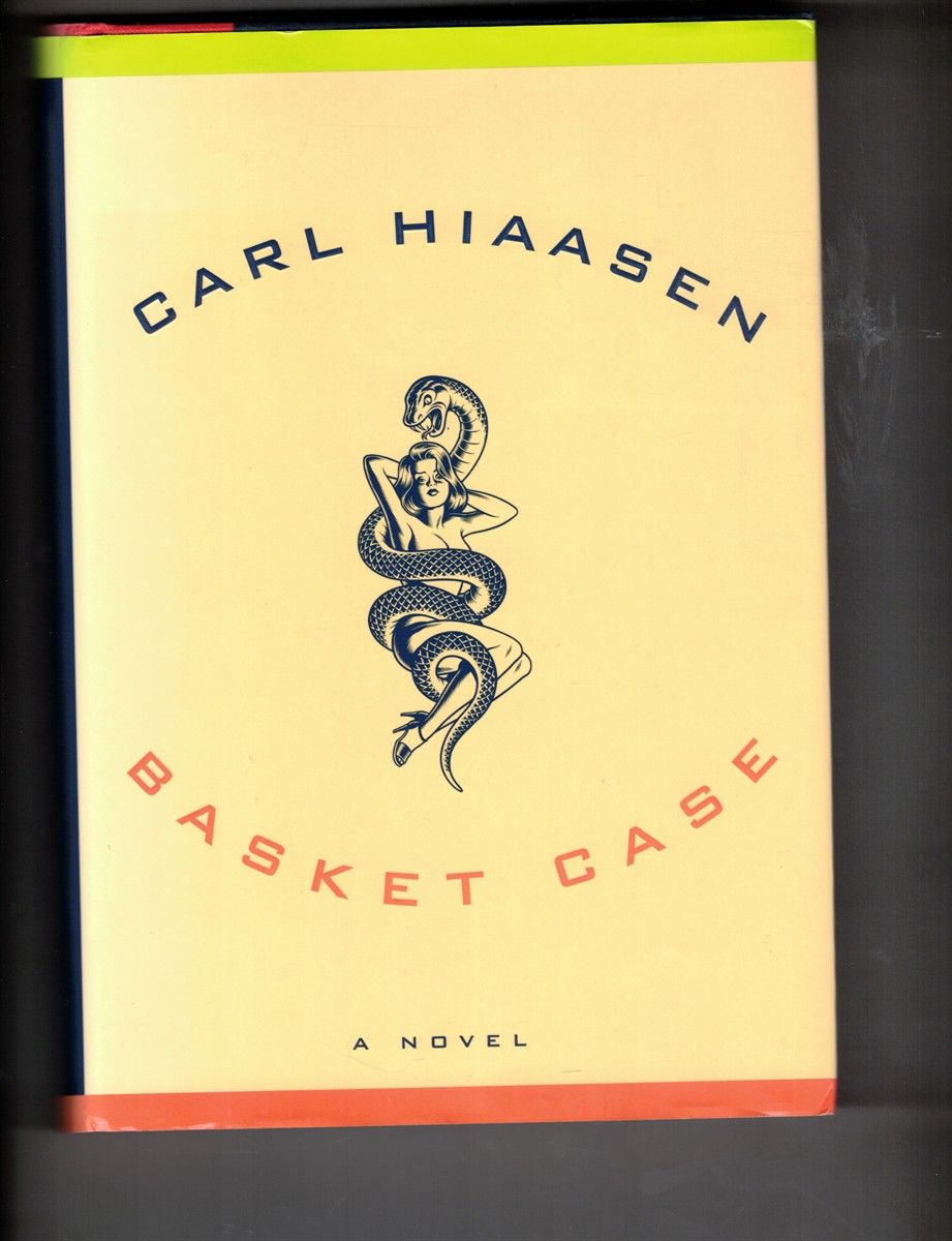 Basket Case by Carl Hiaasen Hardcover Signed 2002 from Wickham