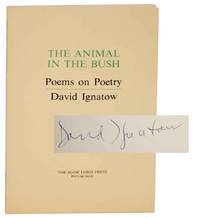 The Animal in the Bush: Poems on Poetry (Signed Limited Edition)