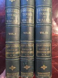 Tours in Wales by Thomas Pennant, with Notes, Preface, and Copious Index Complete Three Volume Hardcover Set by Professor John Rhys Edited Thomas Pennant
- Hardcover
- 1883
- from Three Geese In Flight Celtic Books (SKU: 874716827)