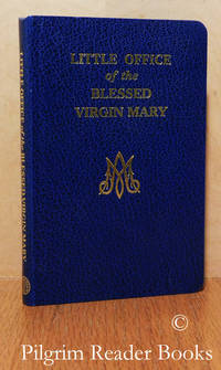 Little Office of the Blessed Virgin Mary. by Rotelle OSA., John E. (editor) - 1988