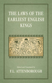 The Laws of the Earliest English Kings