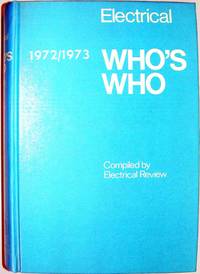 Electrical Who&#039;s Who 1972-1973 by editor - 1972