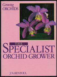 GROWING ORCHIDS The Specialist Orchid Grower