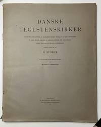 Danske teglstenskirker - Efter foranstaltning af Kirkeministeriet opmaalte af architekterne V....