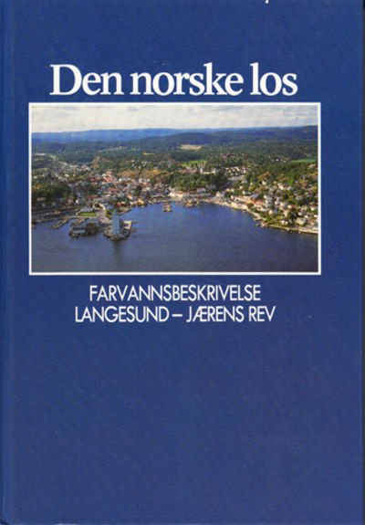 Den norske los. Farvannsbeskrivelse…