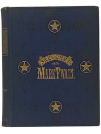 Mark Twain's Sketches, New and Old. Now First Published in Complete Form