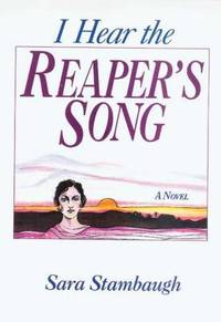 I Hear the Reaper&#039;s Song by Sara Stambaugh - 1984