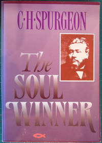 The Soul Winner (The Spurgeon Collection) by Spurgeon, C. H - 1993