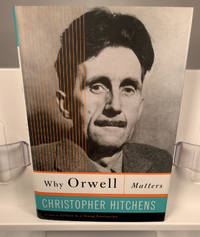 Why Orwell Matters