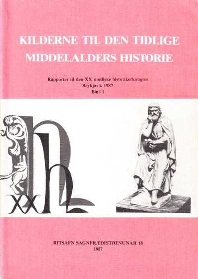 Kilderne til den tidlige middelalders historie.…