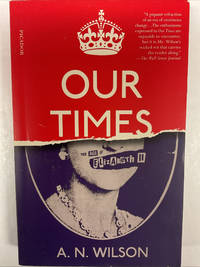 Our Times: The Age of Elizabeth II