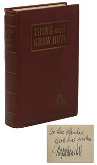 Think and Grow Rich by Hill, Napoleon - 1937