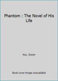 image of Phantom : The Novel of His Life