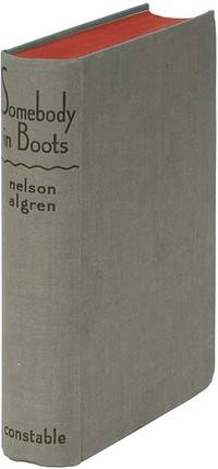 Somebody in Boots by Nelson ALGREN
- First edition
- 1935
- from Between the Covers- Rare Books, Inc. ABAA (SKU: 104980)