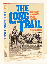 image of The Long Trail: How Cowboys & Longhorns Opened the West
