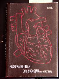 Perforated Heart: A Novel