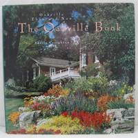 THE OAKVILLE BOOK: OAKVILLE THEN AND NOW.