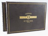 GARDNER'S PHOTOGRAPHIC SKETCH BOOK OF THE WAR